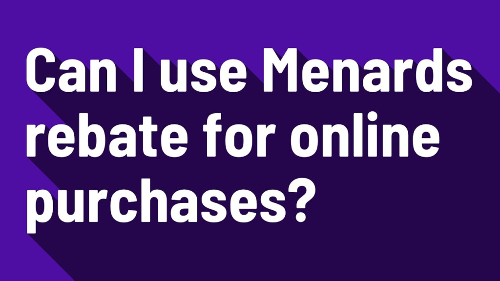 Can I Use Menards Rebate For Online Purchases YouTube