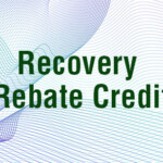 Didn T Receive An EIP You May Be Eligible For This Rebate CTBK LLP