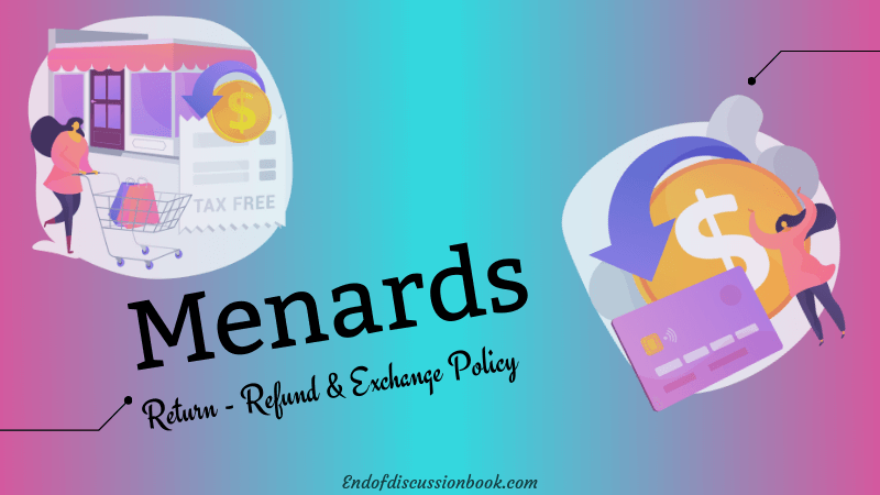 Menards Return Policy Refund Exchange Guideline